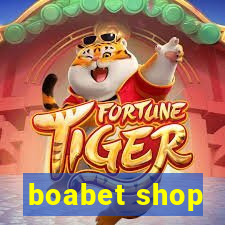 boabet shop